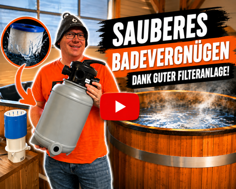 Filtersysteme und Möglichkeiten bei Hottubs | Video